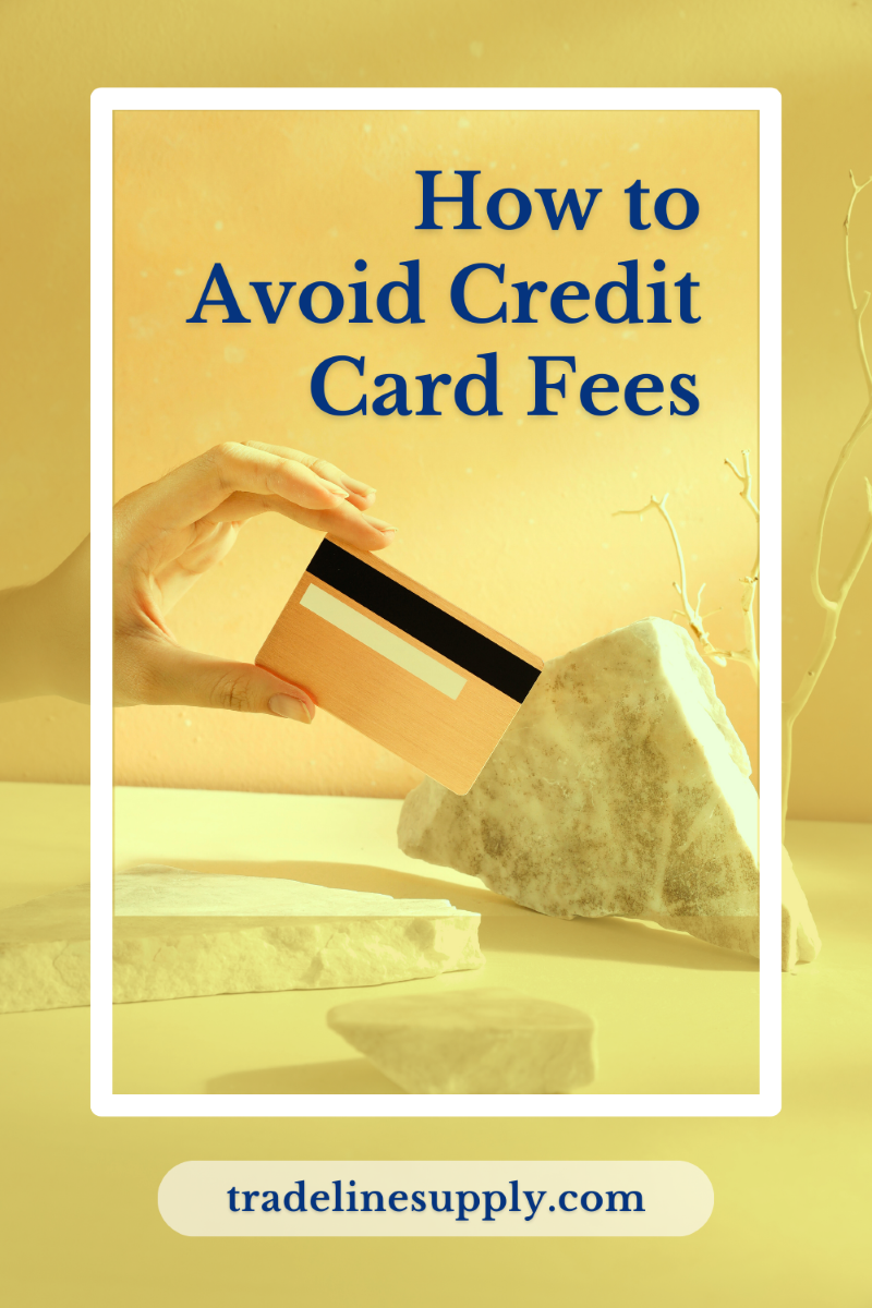 A Guide to Credit Card Fees and How to Avoid Them