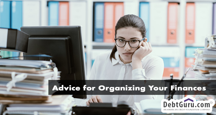 Advice For Organizing Your Finances