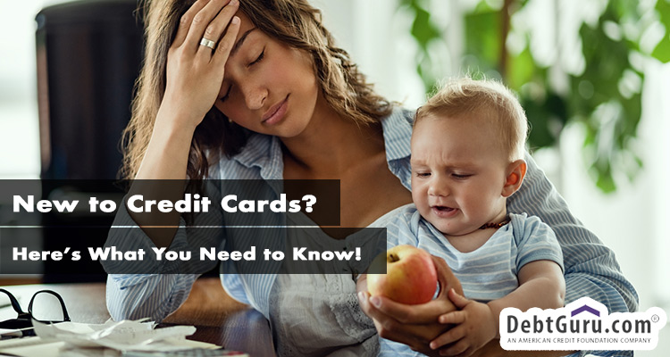 New To Credit Cards? Here’s What You Need To Know!